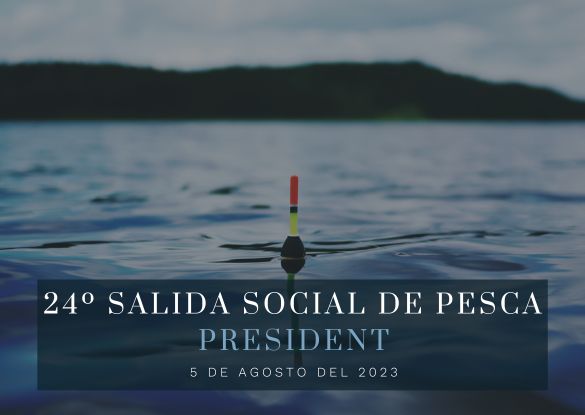 24º Salida social pesca “President”